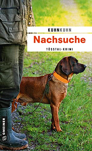Nachsuche: Tösstal-Krimi (Kriminalromane im GMEINER-Verlag)
